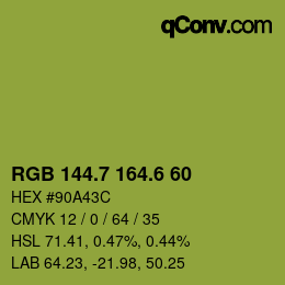 カラーコード: RGB 144.7 164.6 60 | qconv.com
