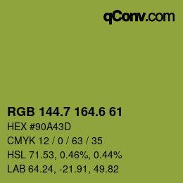 カラーコード: RGB 144.7 164.6 61 | qconv.com