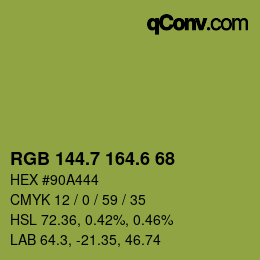カラーコード: RGB 144.7 164.6 68 | qconv.com
