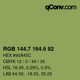 カラーコード: RGB 144.7 164.6 92 | qconv.com