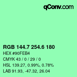 カラーコード: RGB 144.7 254.6 180 | qconv.com
