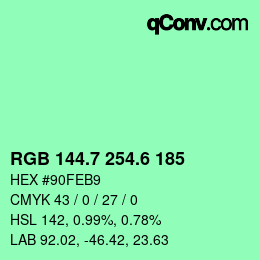 カラーコード: RGB 144.7 254.6 185 | qconv.com
