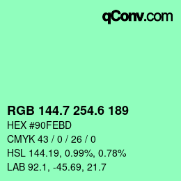 カラーコード: RGB 144.7 254.6 189 | qconv.com