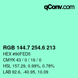 カラーコード: RGB 144.7 254.6 213 | qconv.com