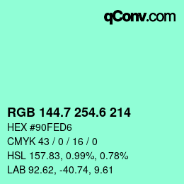 カラーコード: RGB 144.7 254.6 214 | qconv.com