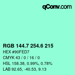 カラーコード: RGB 144.7 254.6 215 | qconv.com