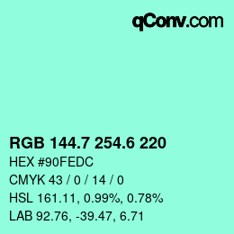 カラーコード: RGB 144.7 254.6 220 | qconv.com
