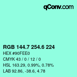 カラーコード: RGB 144.7 254.6 224 | qconv.com