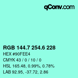 カラーコード: RGB 144.7 254.6 228 | qconv.com