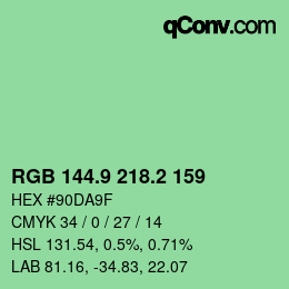 カラーコード: RGB 144.9 218.2 159 | qconv.com