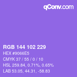 カラーコード: RGB 144 102 229 | qconv.com