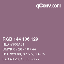 颜色代码: RGB 144 106 129 | qconv.com