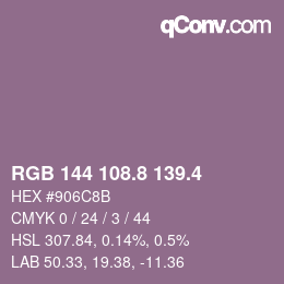 カラーコード: RGB 144 108.8 139.4 | qconv.com
