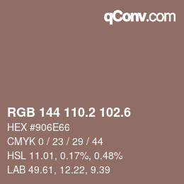 カラーコード: RGB 144 110.2 102.6 | qconv.com