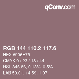 カラーコード: RGB 144 110.2 117.6 | qconv.com