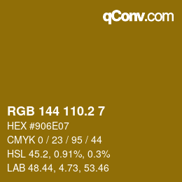 カラーコード: RGB 144 110.2 7 | qconv.com