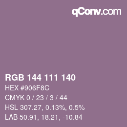 Farbcode: RGB 144 111 140 | qconv.com