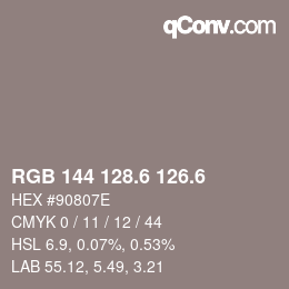 カラーコード: RGB 144 128.6 126.6 | qconv.com