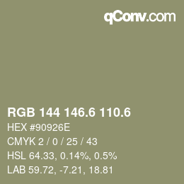 カラーコード: RGB 144 146.6 110.6 | qconv.com