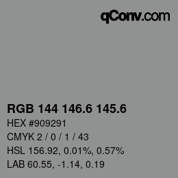 カラーコード: RGB 144 146.6 145.6 | qconv.com