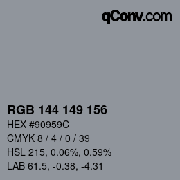 Color code: RGB 144 149 156 | qconv.com