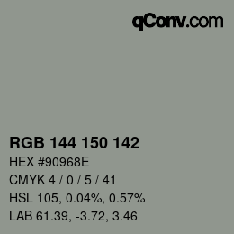 Color code: RGB 144 150 142 | qconv.com