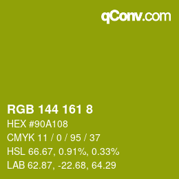 颜色代码: RGB 144 161 8 | qconv.com