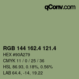 カラーコード: RGB 144 162.4 121.4 | qconv.com