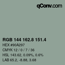 カラーコード: RGB 144 162.8 151.4 | qconv.com