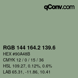 カラーコード: RGB 144 164.2 139.6 | qconv.com