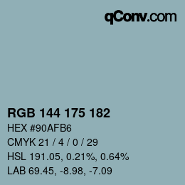 カラーコード: RGB 144 175 182 | qconv.com
