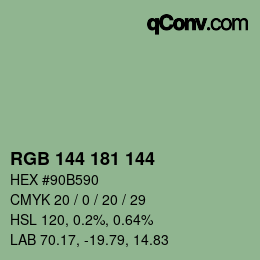 カラーコード: RGB 144 181 144 | qconv.com