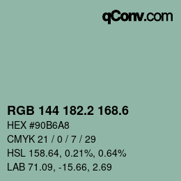 カラーコード: RGB 144 182.2 168.6 | qconv.com