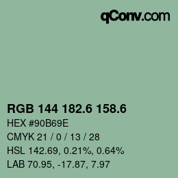 カラーコード: RGB 144 182.6 158.6 | qconv.com