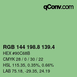 カラーコード: RGB 144 198.8 139.4 | qconv.com