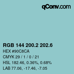 カラーコード: RGB 144 200.2 202.6 | qconv.com