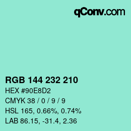 カラーコード: RGB 144 232 210 | qconv.com