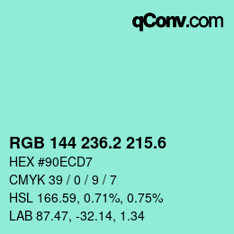 カラーコード: RGB 144 236.2 215.6 | qconv.com