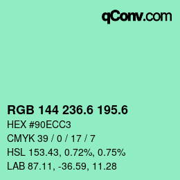 カラーコード: RGB 144 236.6 195.6 | qconv.com