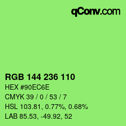 Color code: RGB 144 236 110 | qconv.com