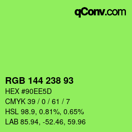 Color code: RGB 144 238 93 | qconv.com