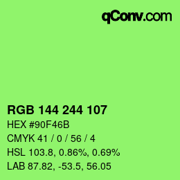 カラーコード: RGB 144 244 107 | qconv.com