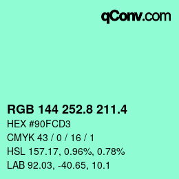 カラーコード: RGB 144 252.8 211.4 | qconv.com