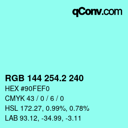 Color code: RGB 144 254.2 240 | qconv.com