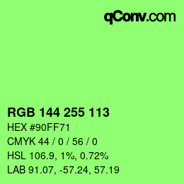 Color code: RGB 144 255 113 | qconv.com