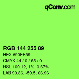 カラーコード: RGB 144 255 89 | qconv.com