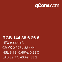 カラーコード: RGB 144 38.6 26.6 | qconv.com