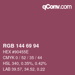 Color code: RGB 144 69 94 | qconv.com