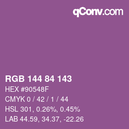 Color code: RGB 144 84 143 | qconv.com