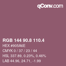 カラーコード: RGB 144 90.8 110.4 | qconv.com